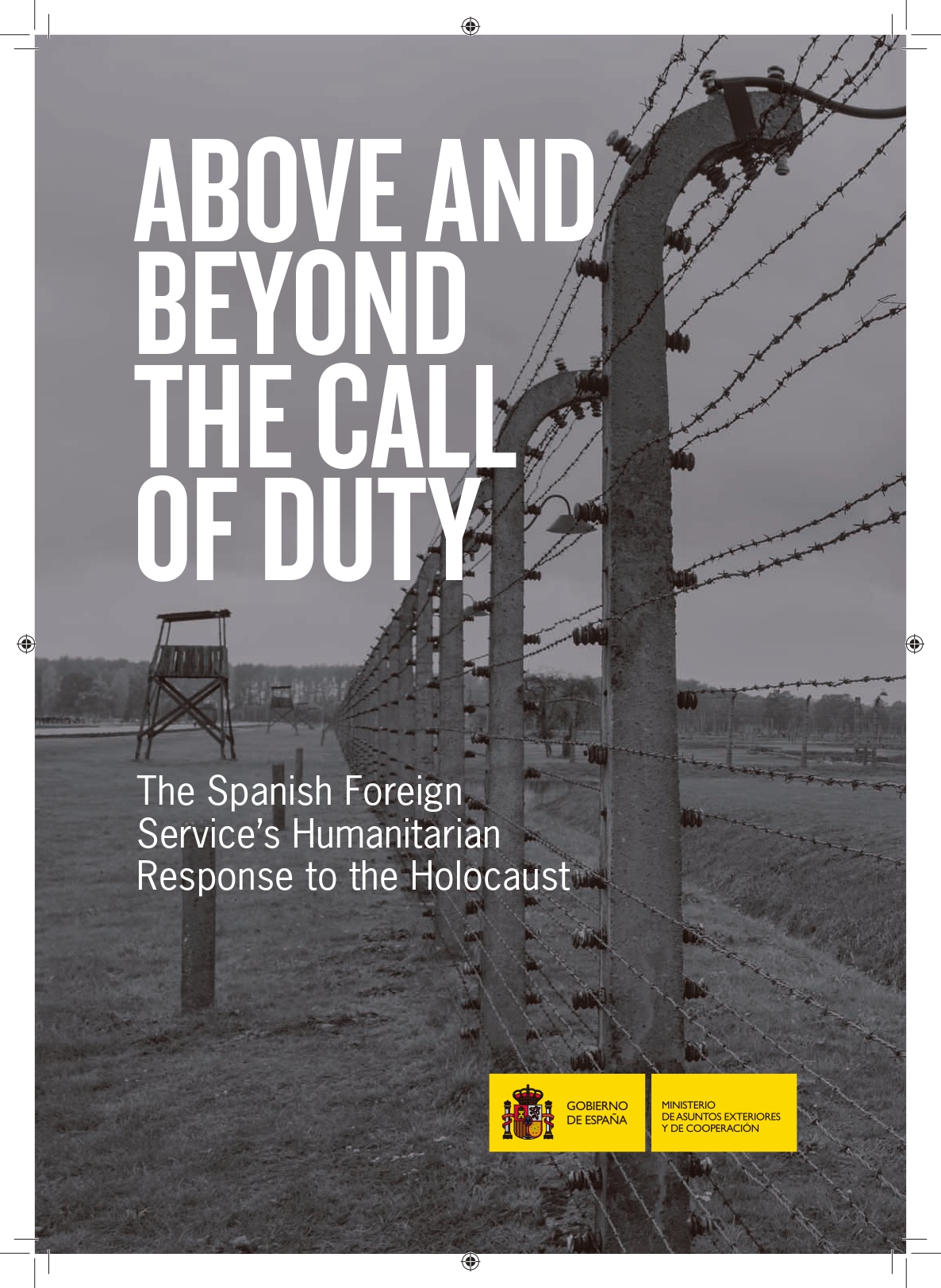 Above and beyond the call of duty: the Spanish Foreign Service’s humanitarian response to the Holocaust